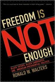 Freedom Is Not Enough, (0742548066), Ronald W. Walters, Textbooks 