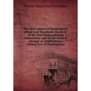   critical text of Shakespeare Thomas Raynesford Lounsbury Books