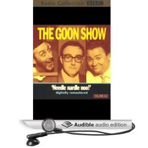 The Goon Show, Volume 14 Needle Nardle Noo (Audible Audio 