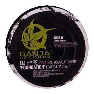  DJ HYPE / ORIGINAL FOUNDATION EP DJ HYPE Music