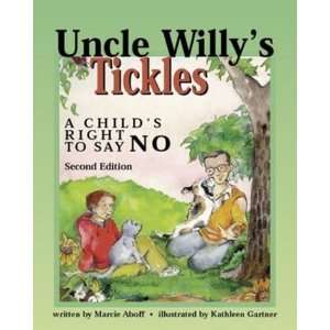  Uncle Willys Tickles A Childs Right to Say No 