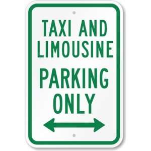 Taxi And Limousine Parking Only (Bidirectional Arrow) Engineer Grade 