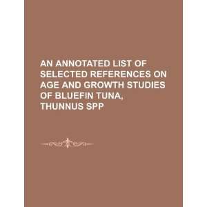   of bluefin tuna, Thunnus spp. (9781234453695) U.S. Government Books