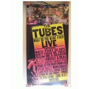  The Tubes Poster Live What Do You Want From Everything 