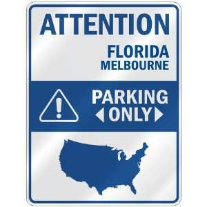  ATTENTION  MELBOURNE PARKING ONLY  PARKING SIGN USA CITY 