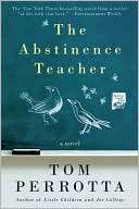 The Abstinence Teacher Tom Perrotta