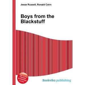  Boys from the Blackstuff Ronald Cohn Jesse Russell Books