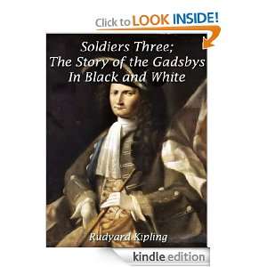 Soldiers Three; A Classic Fiction by Nobel Laureate (Annotated 