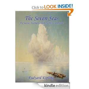 The Seven Seas by Rudyard; A Classic Fiction by Nobel Laureate 