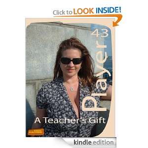 Player 43   A Teachers Gift Ben Parker  Kindle Store