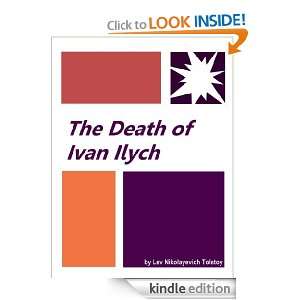The Death of Ivan Ilych  New Annotated Version Lev Nikolayevich 