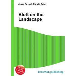  Blott on the Landscape Ronald Cohn Jesse Russell Books