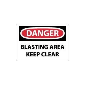   OSHA DANGER Blasting Area Keep Clear Safety Sign