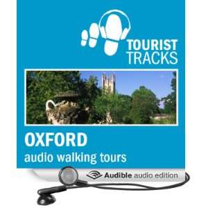  Walking Tours Three Audio guided Walks Around Oxford (Audible Audio 