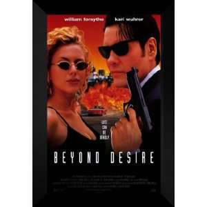   Beyond Desire 27x40 FRAMED Movie Poster   Style A 1994