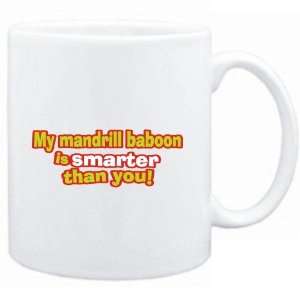  Mug White  My Mandrill Baboon is smarter than you 