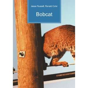  Bobcat Ronald Cohn Jesse Russell Books