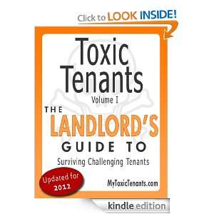 TOXIC TENANTS   The Landlords Guide To Surviving Challenging Tenants 