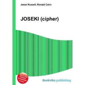  JOSEKI (cipher) Ronald Cohn Jesse Russell Books