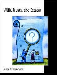 Wills, Trusts, and Estates, (013679176X), Suzan D. Herskowitz 
