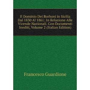  Il Dominio Dei Borboni in Sicilia Dal 1830 Al 1861 In 