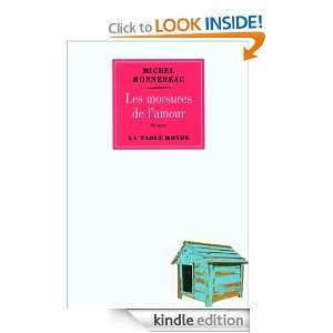 Les morsures de lamour (VERMILLON) (French Edition) Michel Monnereau 