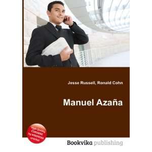  Manuel AzaÃ±a Ronald Cohn Jesse Russell Books