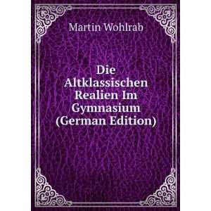   Realien Im Gymnasium (German Edition) Martin Wohlrab Books