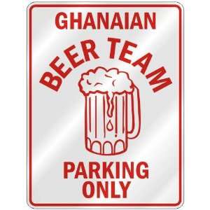 GHANAIAN BEER TEAM PARKING ONLY  PARKING SIGN COUNTRY GHANA