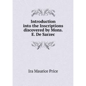   by Mons. E. De Sarzec. Ira Maurice Price  Books