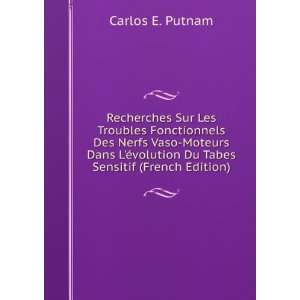   volution Du Tabes Sensitif (French Edition) Carlos E. Putnam Books