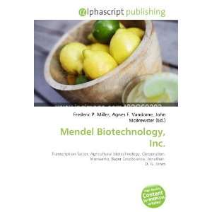  Mendel Biotechnology, Inc. (9786134159715) Books