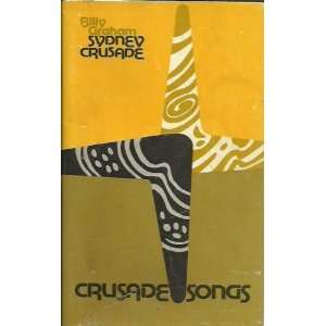    Crusade Songs Billy Graham Sydney Crusade Anonymous Books