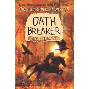   Ancient Darkness #5 Oath Breaker [Paperback] Michelle Paver Books