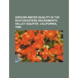 Ground water quality in the southeastern Sacramento Valley 