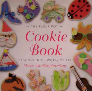FLOUR POT COOKIE BOOK   Decorated Sugar Cookies 9780762425952  