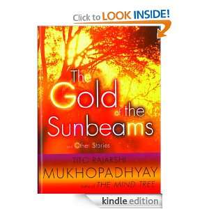 The Gold of the Sunbeams Mukhopadhyay  Kindle Store