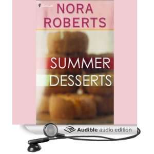  Summer Desserts (Audible Audio Edition) Nora Roberts 