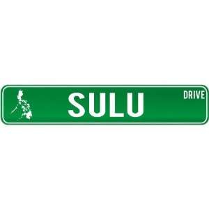  New  Sulu Drive   Sign / Signs  Philippines Street Sign 