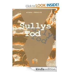 Sullys Tod (German Edition) Aleks Jähnich  Kindle Store