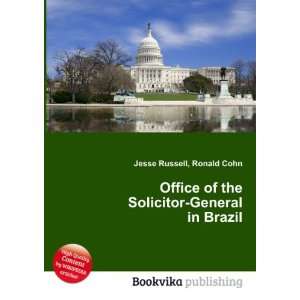  Office of the Solicitor General in Brazil Ronald Cohn 