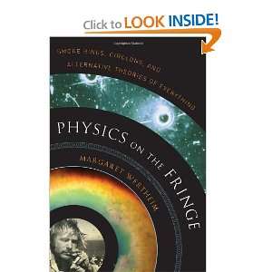  Physics on the Fringe Smoke Rings, Circlons, and 