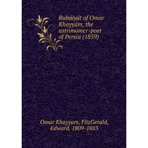   ) (9781275355149) FitzGerald, Edward, 1809 1883 Omar Khayyam Books