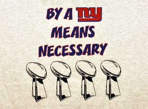 NEW YORK GIANTS T SHIRT BY ANY MEANS NECESSARY UP TO 6X NAME FREE ON 