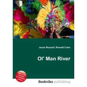  Ol Man River Ronald Cohn Jesse Russell Books