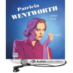   End (Audible Audio Edition) Patricia Wentworth, Diana Bishop Books