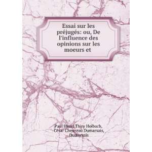   CÃ©sar Chesneau Dumarsais, Dumarsais Paul Henri Thiry Holbach Books