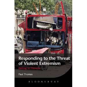   Extremism Failing to Prevent (9781849665995) Paul Thomas Books
