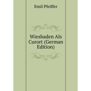   Als Curort (German Edition) (9785877424838) Emil Pfeiffer Books