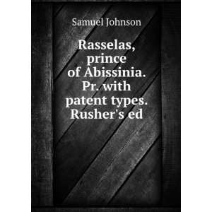  Rasselas, prince of Abissinia. Pr. with patent types 